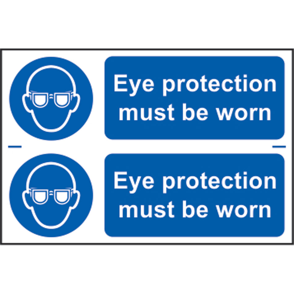 Eye protection must be worn - PVC (300 x 200mm) 