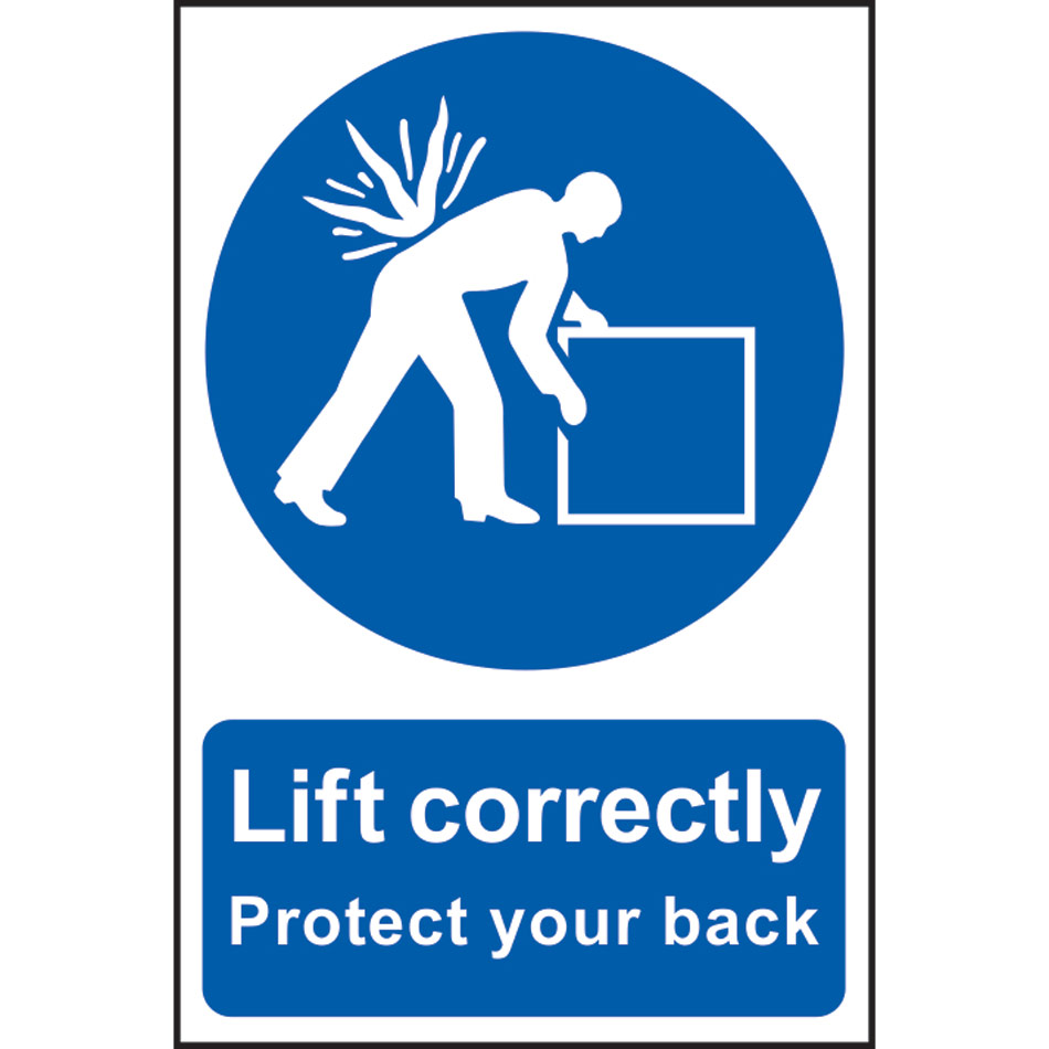 Lift correctly - Protect your back - PVC (200 x 300mm)