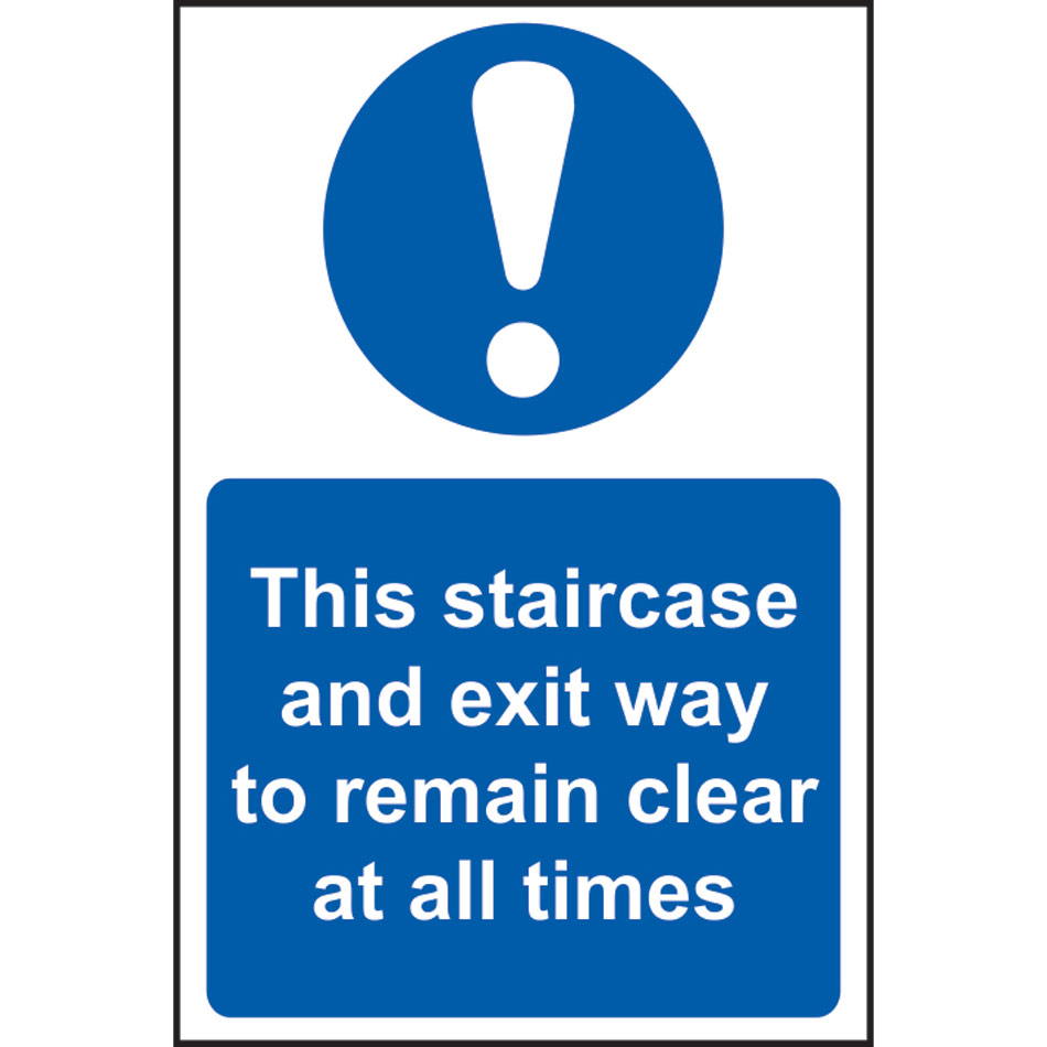 This staircase and exit way to remain clear at all times - PVC (200 x 300mm)
