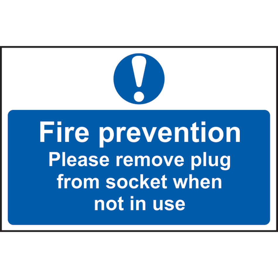 Fire prevention Please remove plus from socket when not in use - PVC (300 x 200mm)