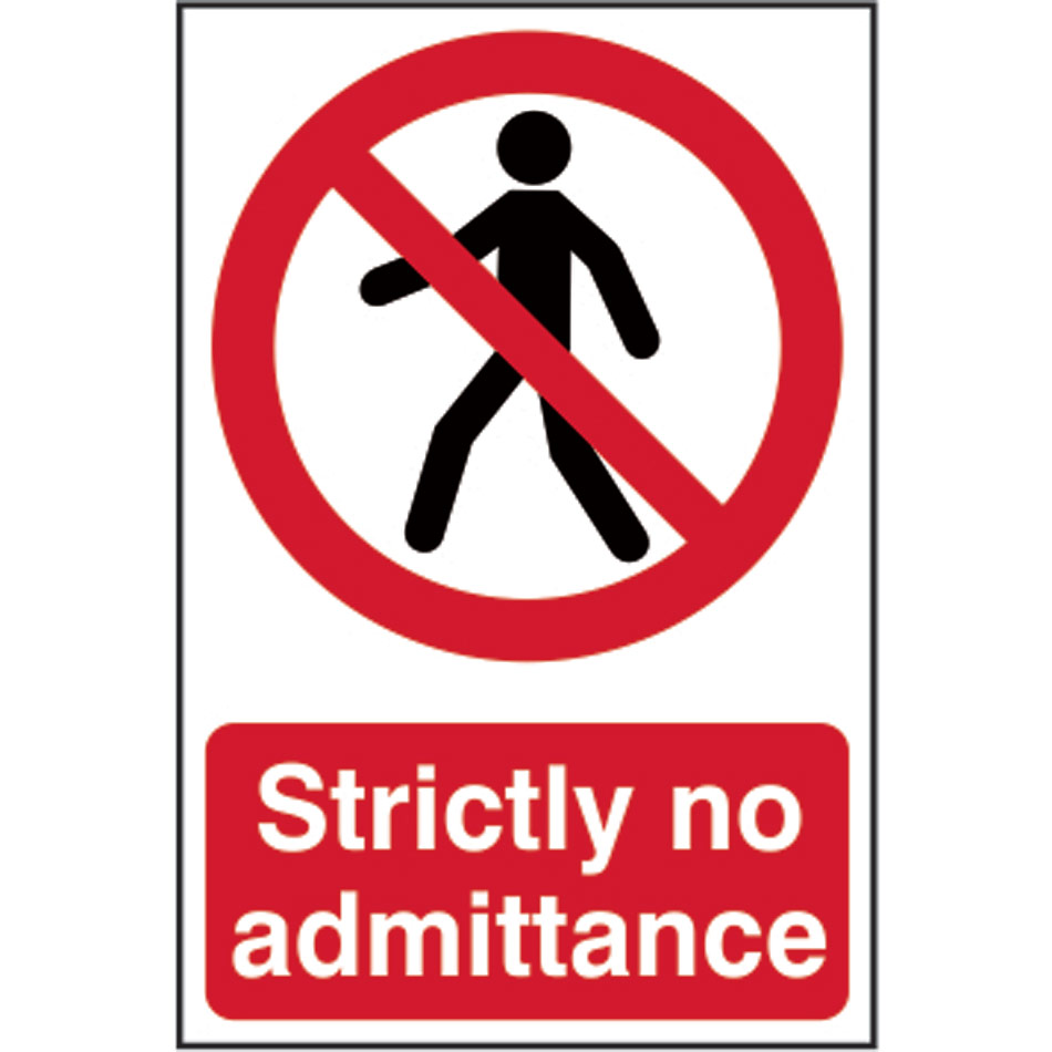 Strictly no admittance - PVC (200 x 300mm)