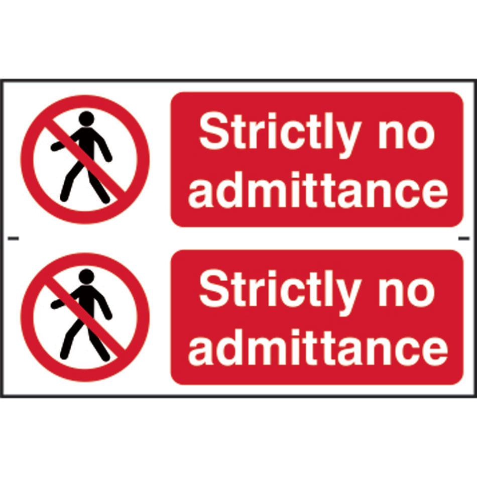 Strictly no admittance - PVC (300 x 200mm) 