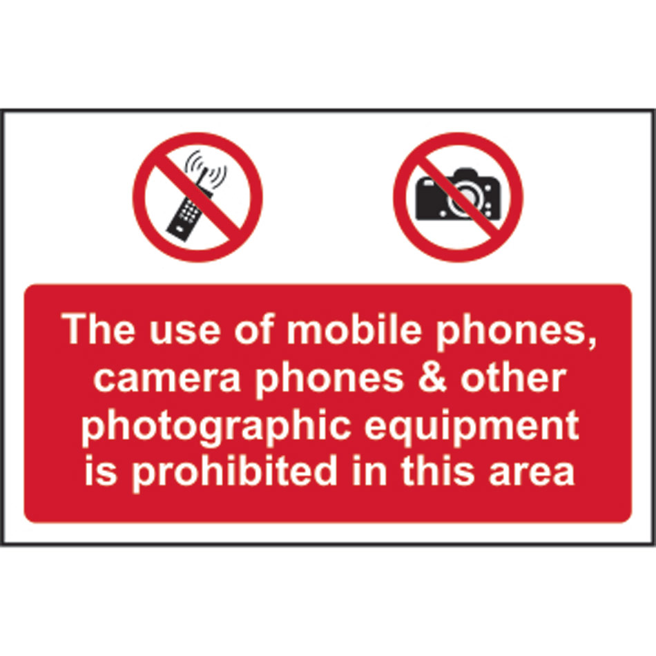 The use of mobile phones, camera phones & other photographic equimpent is prohibited in this area - PVC (300 x 200mm)