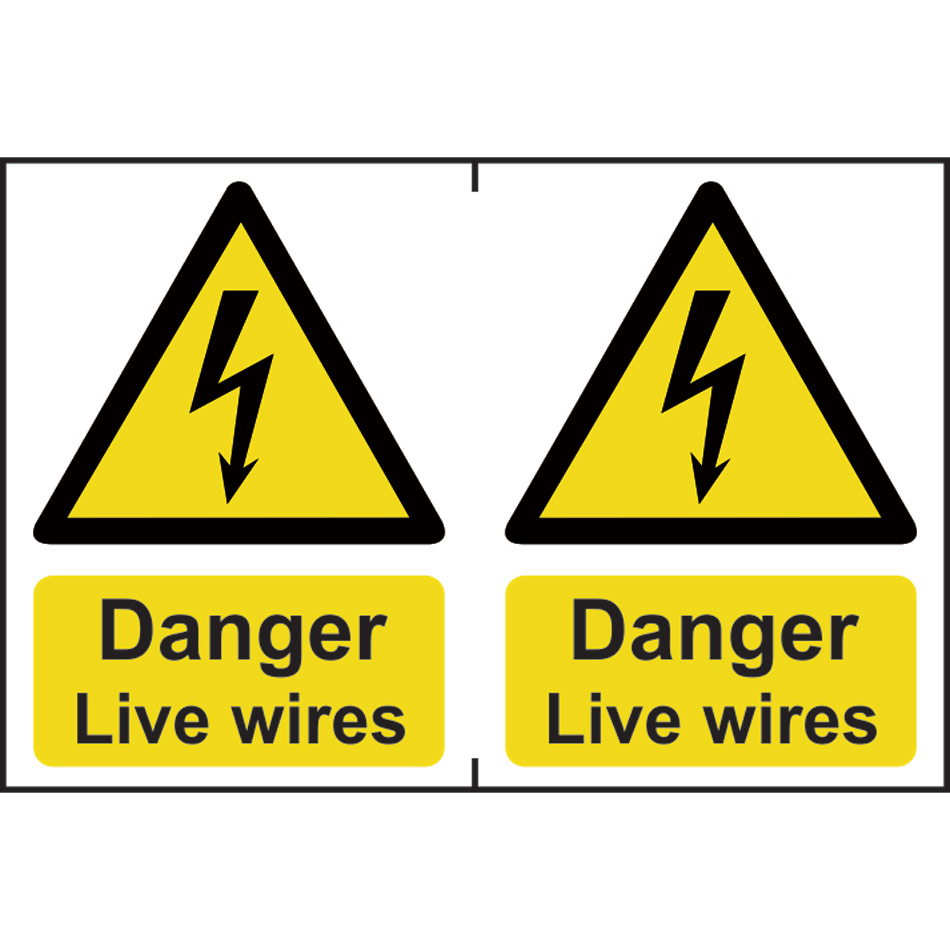 Danger Live wires - PVC (300 x 200mm) 