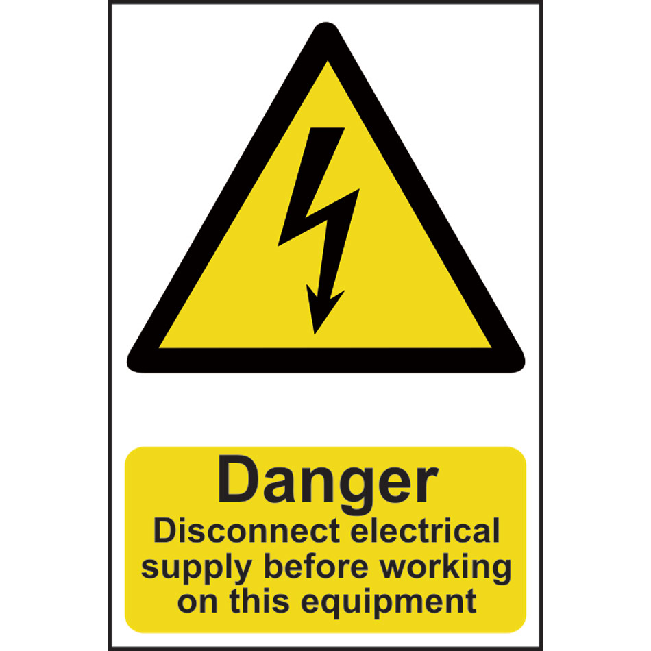 Danger Disconnect electrical supply before working on this equipment - PVC (200 x 300mm)
