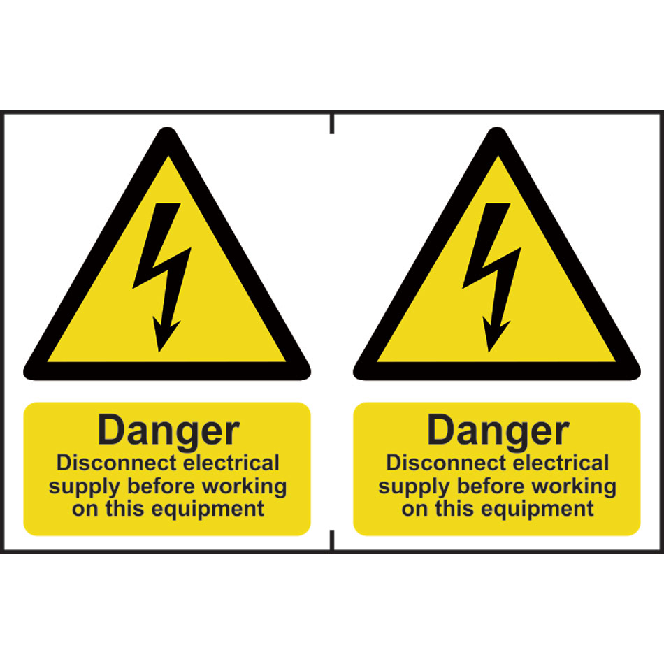 Danger Disconnect electrical supply before working on this equipment - PVC (300 x 200mm) 