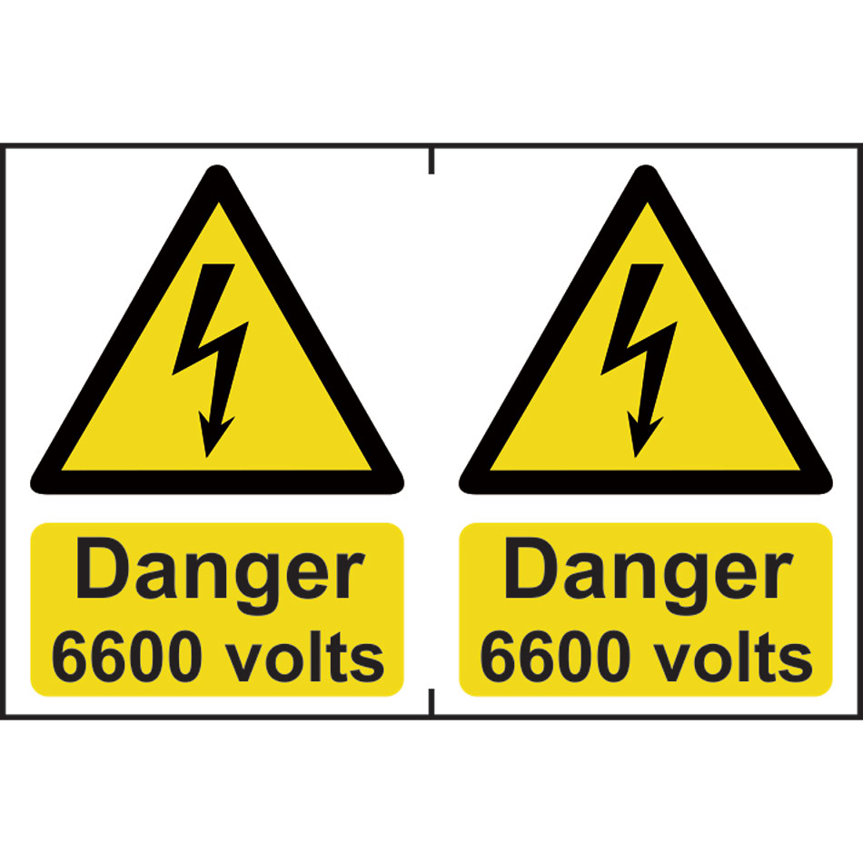 Danger 6600 volts - PVC (300 x 200mm) 