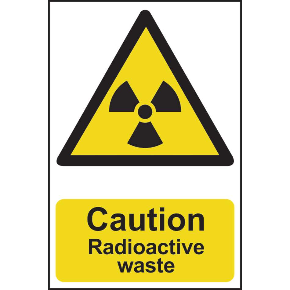Caution Radioactive waste - PVC (200 x 300mm)