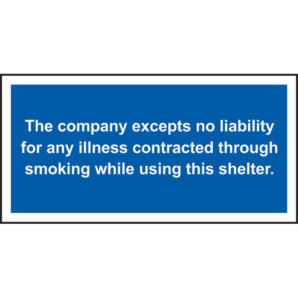 This company accepts no liability for any illness - RPVC (300 x 150mm)