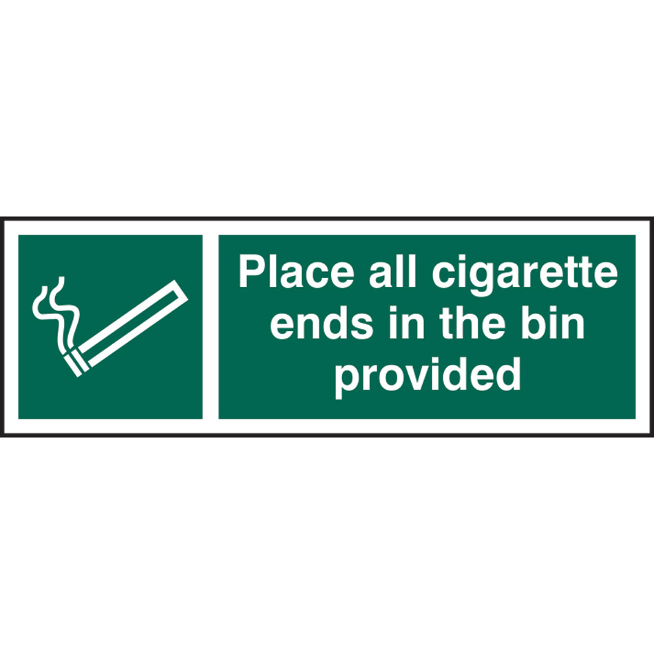 Place all cigarette ends in the bin provided - SAV (300 x 100mm)