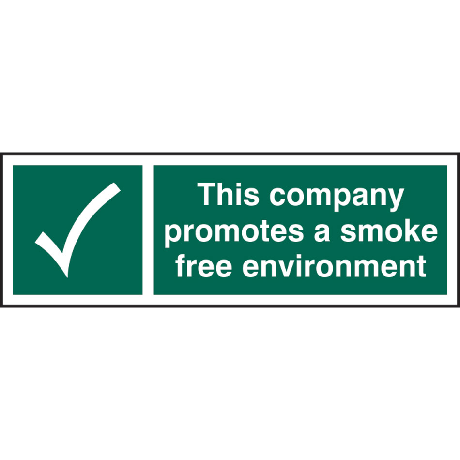 This company promotes a smoke free environment - RPVC (300 x 100mm)