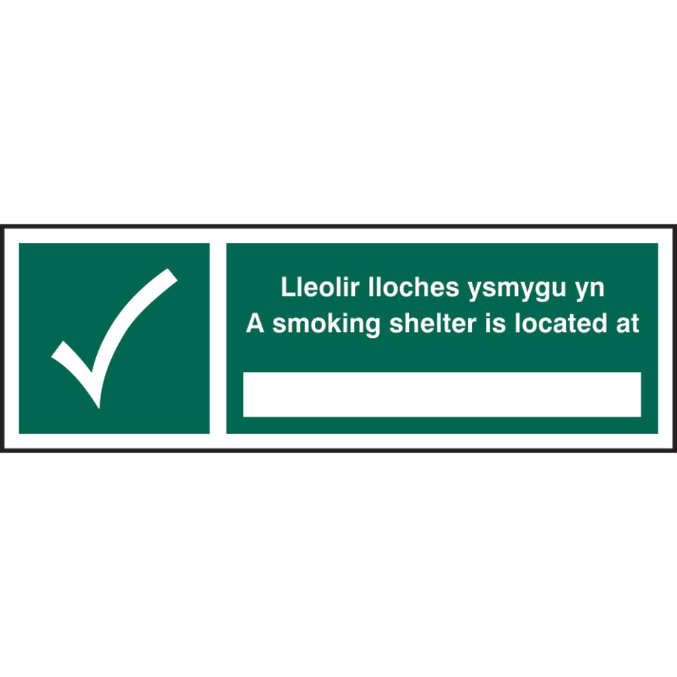 A smoking shelter is located at ______ (Welsh / English) - SAV (300 x 100mm)