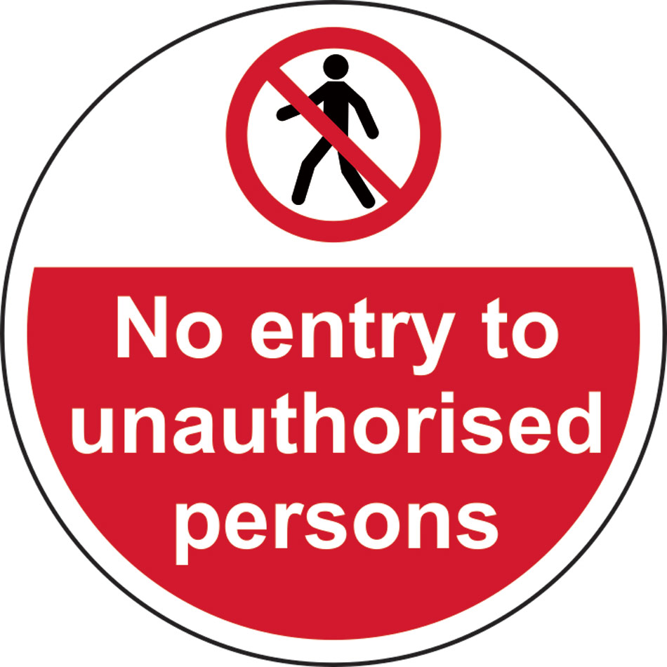400mm dia. No entry to unauthorised persons Floor Graphic