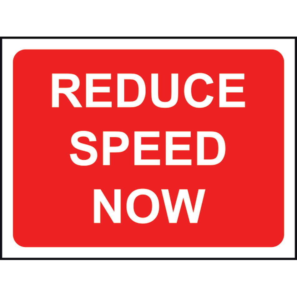 1050 x 750mm  Temporary Sign & Frame - Reduce Speed Now