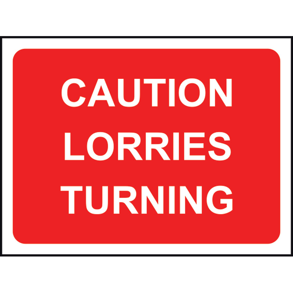 1050 x 750mm  Temporary Sign & Frame - Caution lorries turning