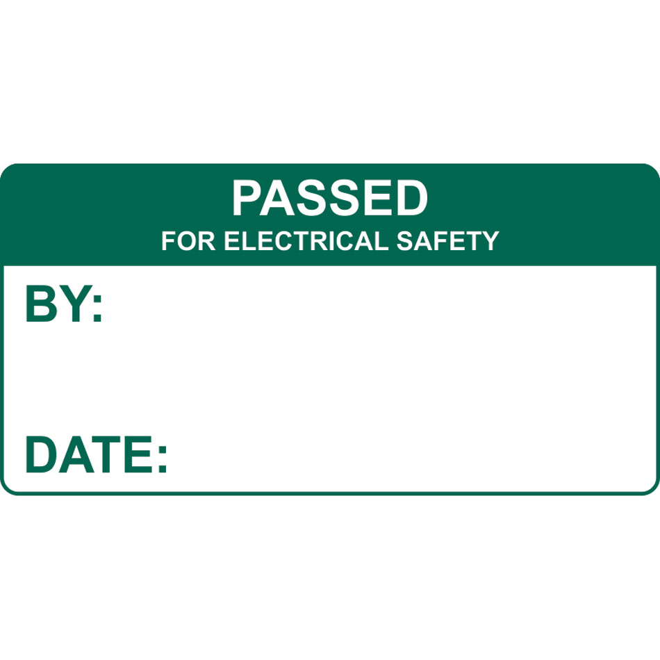 Passed for Electrical Safety - Self Laminating Labels  (50 x 25mm Roll of 250)  