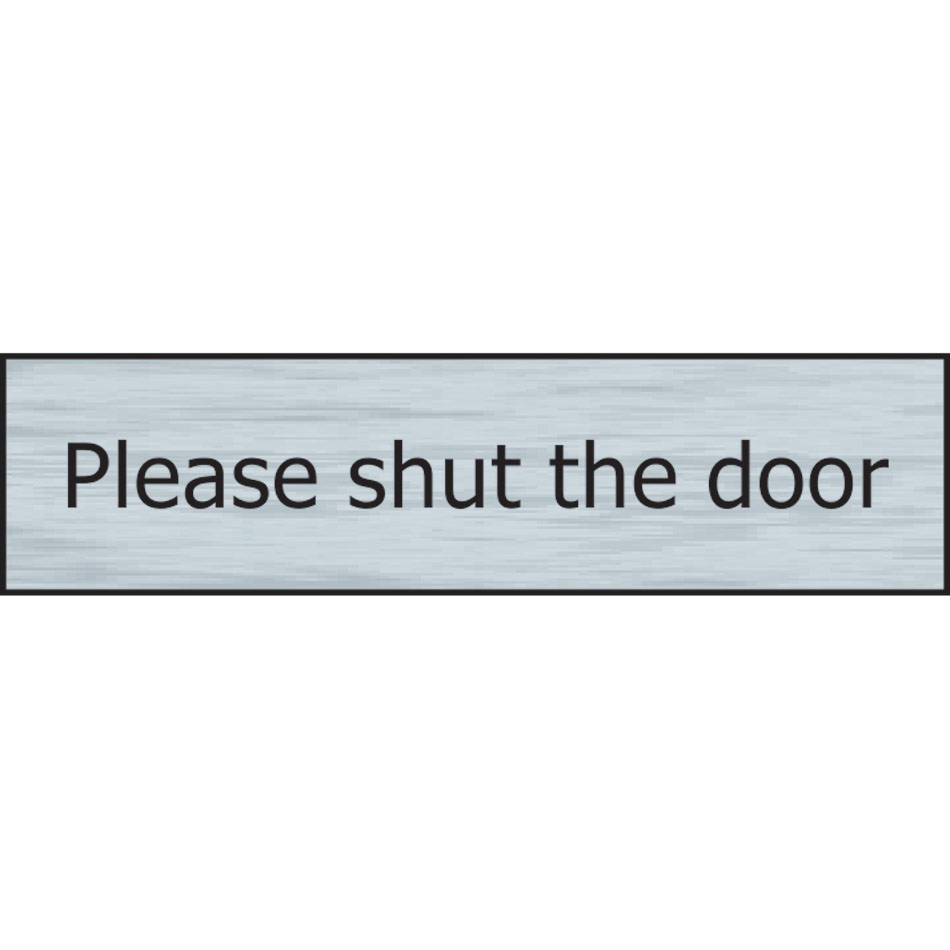 Please shut the door - SSE Effect (200 x 50mm)