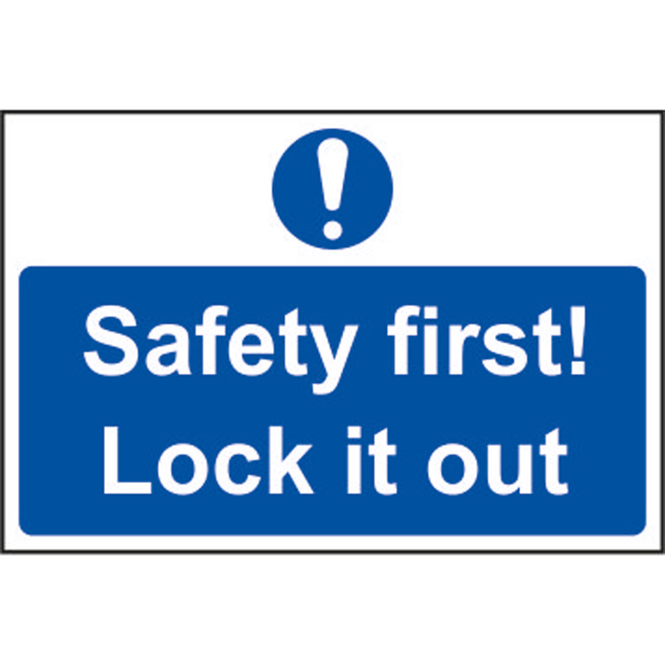 Safety first! Lock it out - RPVC (300 x 200mm)