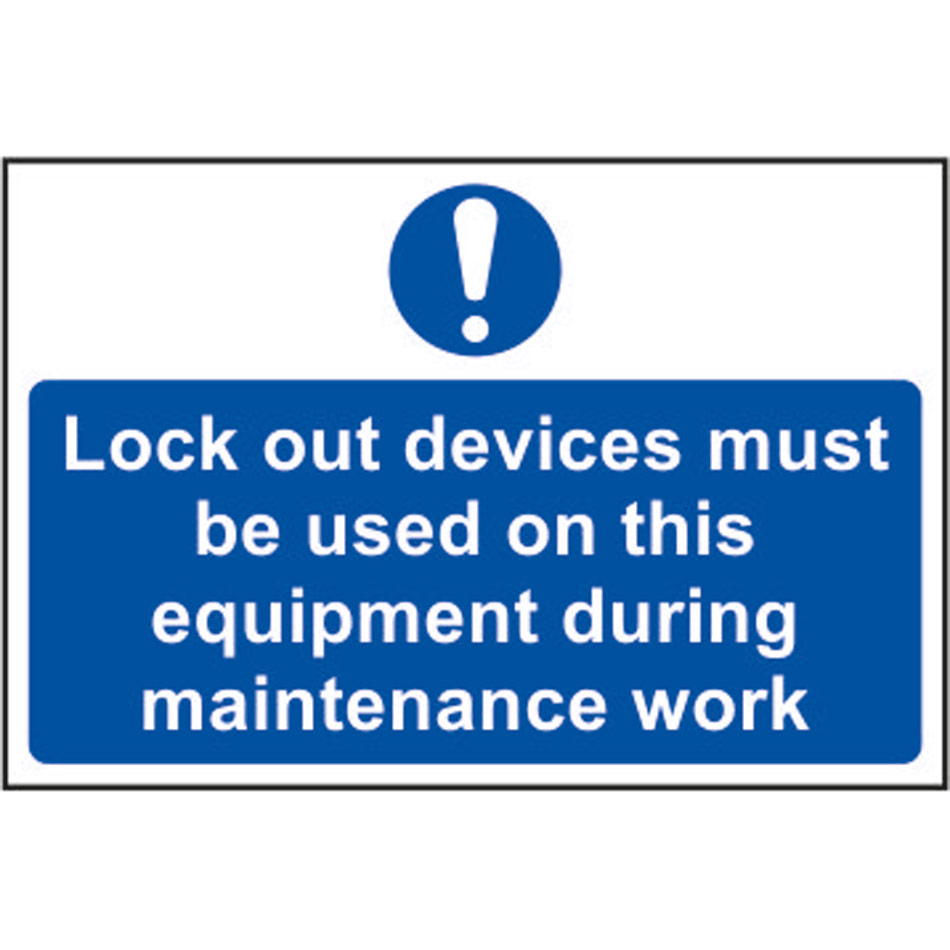 Lock out devices must be used on this equipment… - RPVC (300 x 200mm)