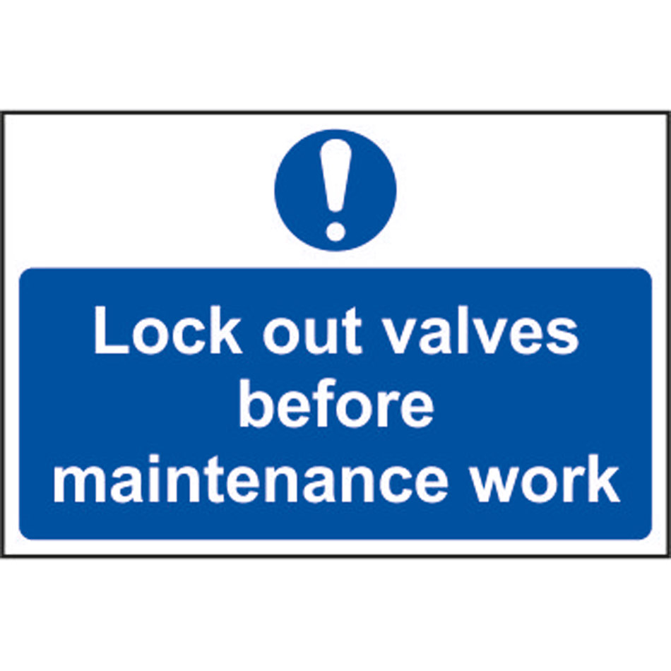 Lock out valves before maintenance work - RPVC (300 x 200mm)