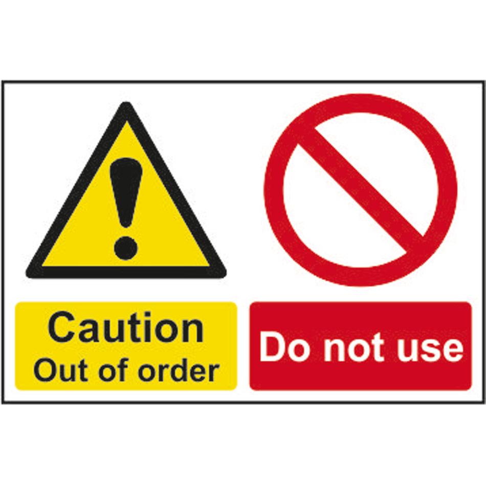 Caution Out of order Do not use - RPVC (300 x 200mm)