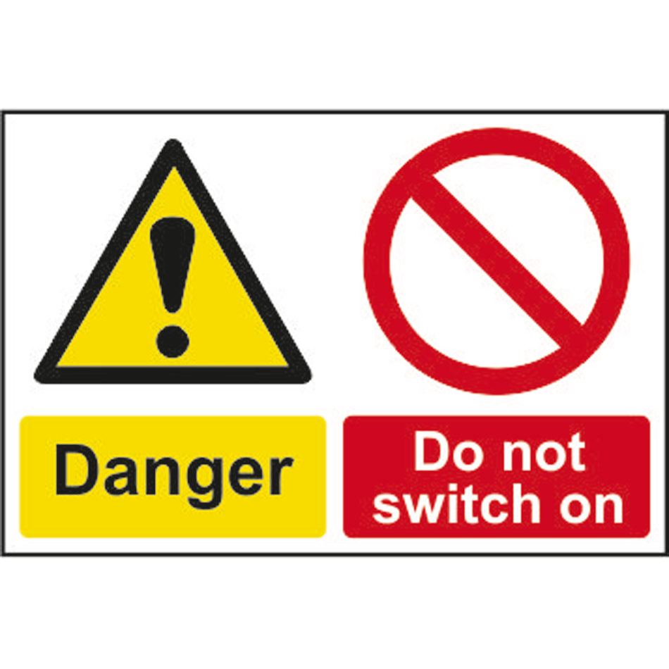 Danger Do not switch on - RPVC (300 x 200mm)