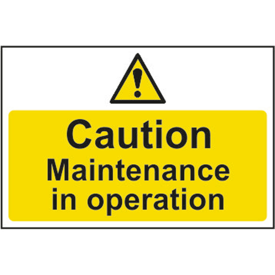 Caution Maintenance in operation - RPVC (300 x 200mm)