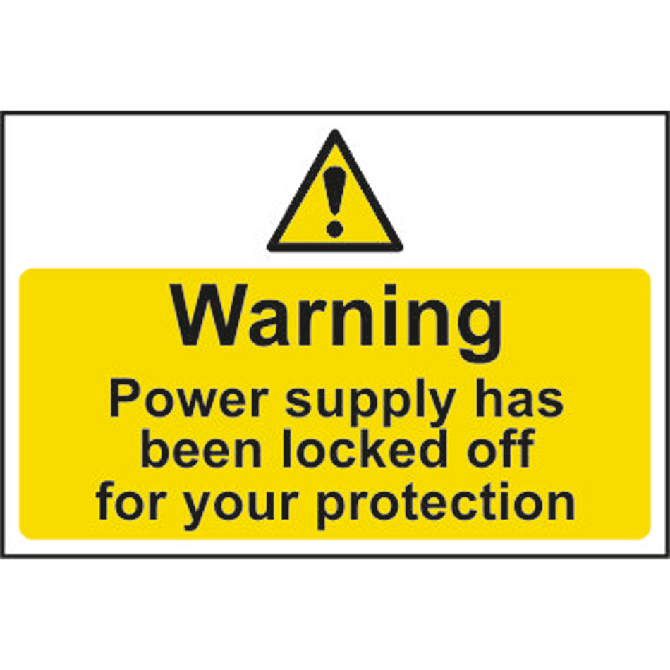 Warning Power supply has been locked off… - RPVC (300 x 200mm)