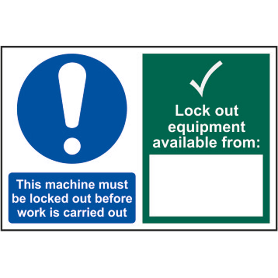 This machine must be locked out before… - RPVC (300 x 200mm)