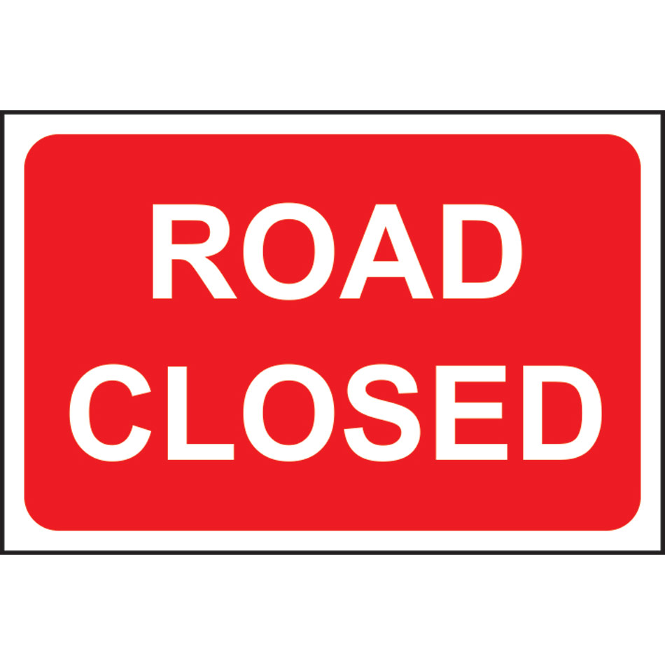 Road closed - RPVC (600 x 400mm)