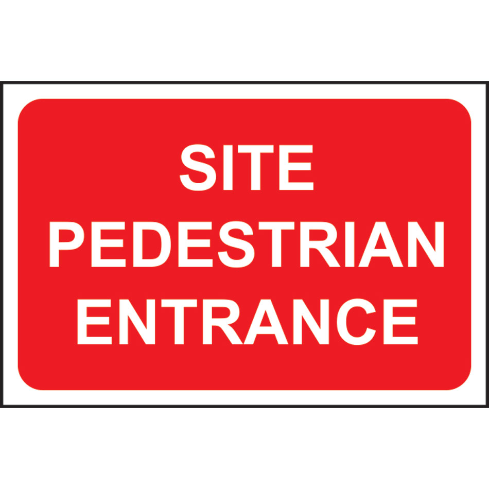 Site pedestrian entrance - FMX (600 x 400mm)