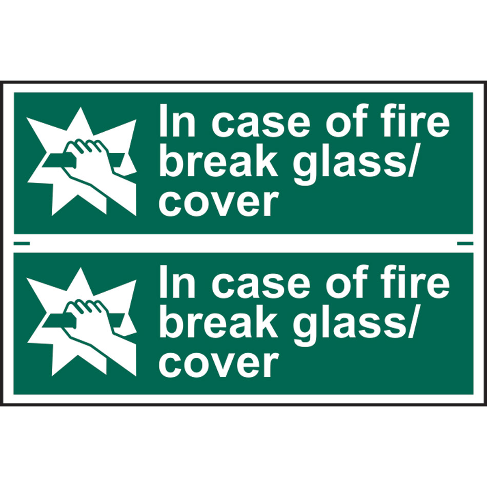 In case of fire break glass/cover - PVC (300 x 200mm) 