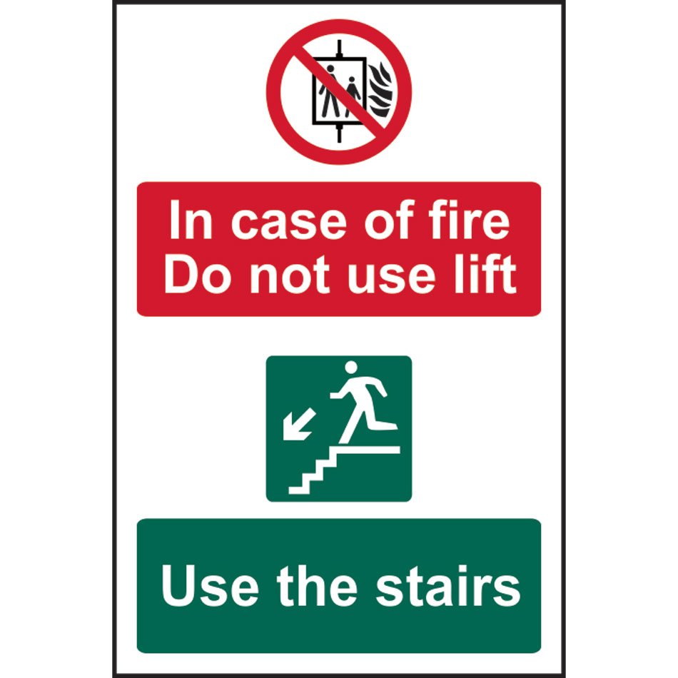 In case of fire Do not use lift Use the stairs - PVC (200 x 300mm)