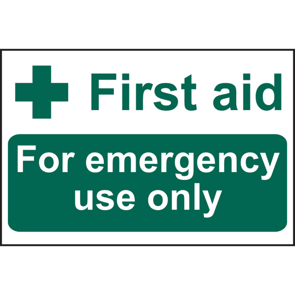 First aid For emergency use only - PVC (300 x 200mm)