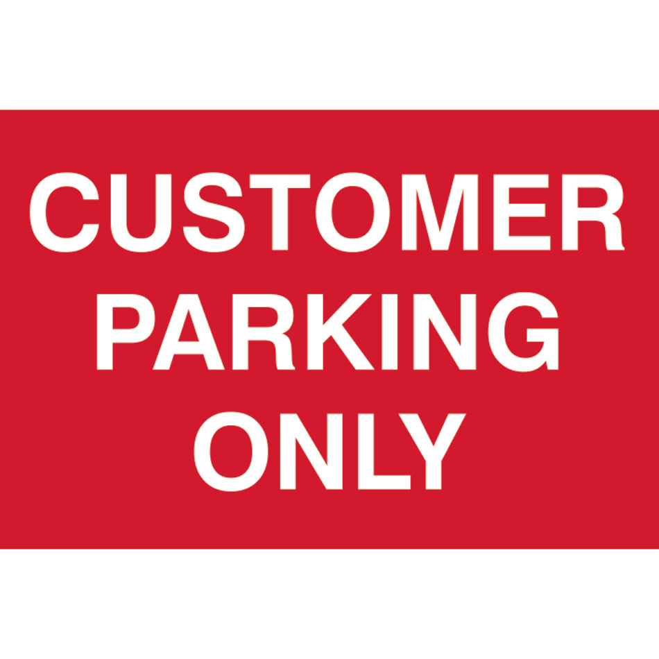 Customer parking only - PVC (300 x 200mm)