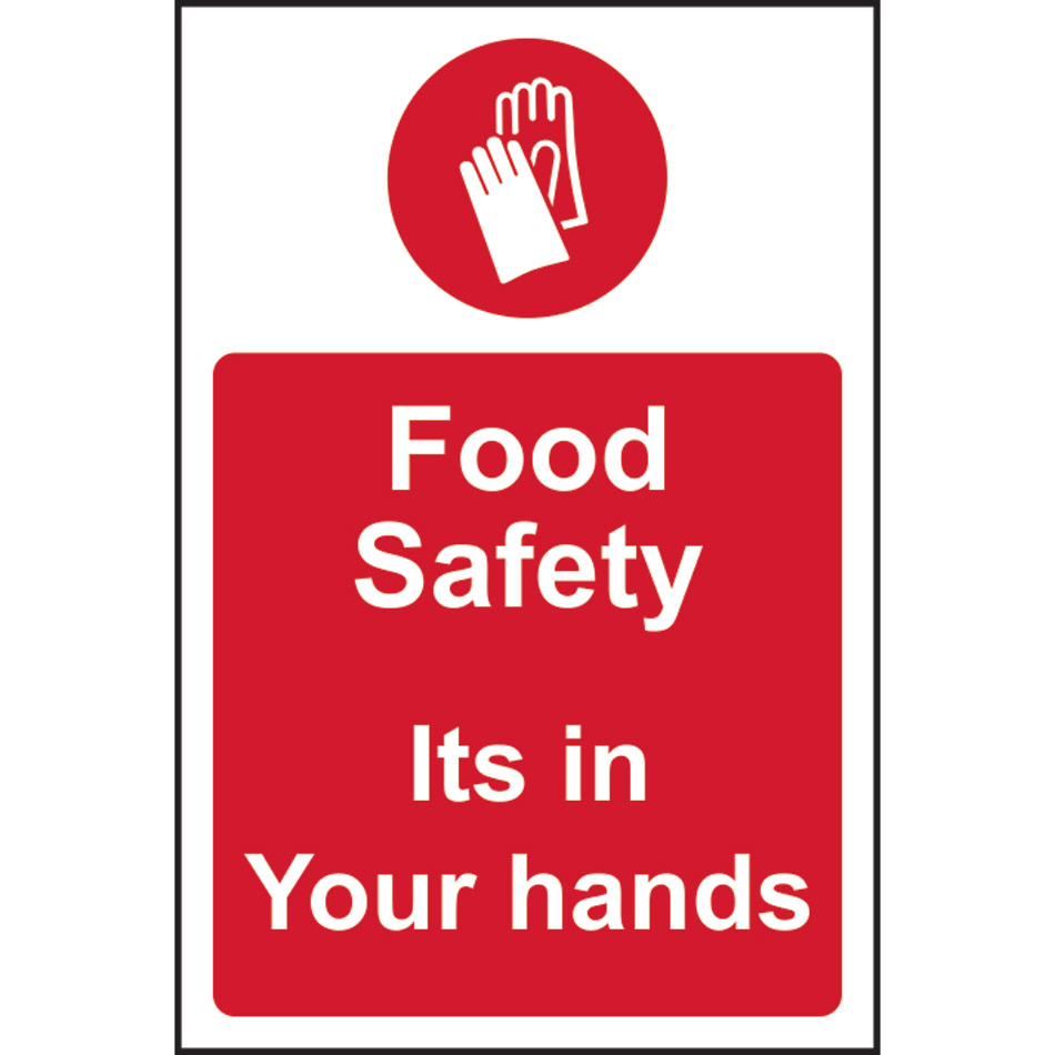 Food Safety Its in your hands - PVC (200 x 300mm)