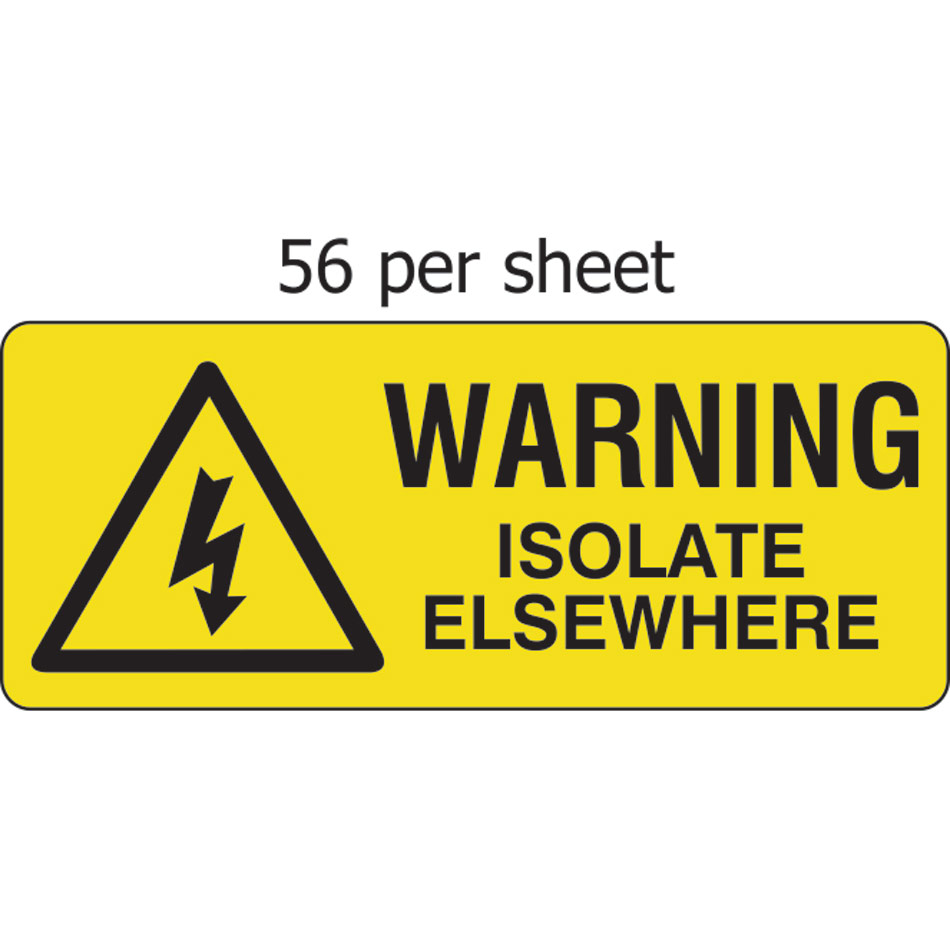 Warning Isolate elsewhere - SAV (49 x 20mm, sheet of 56 labels)  