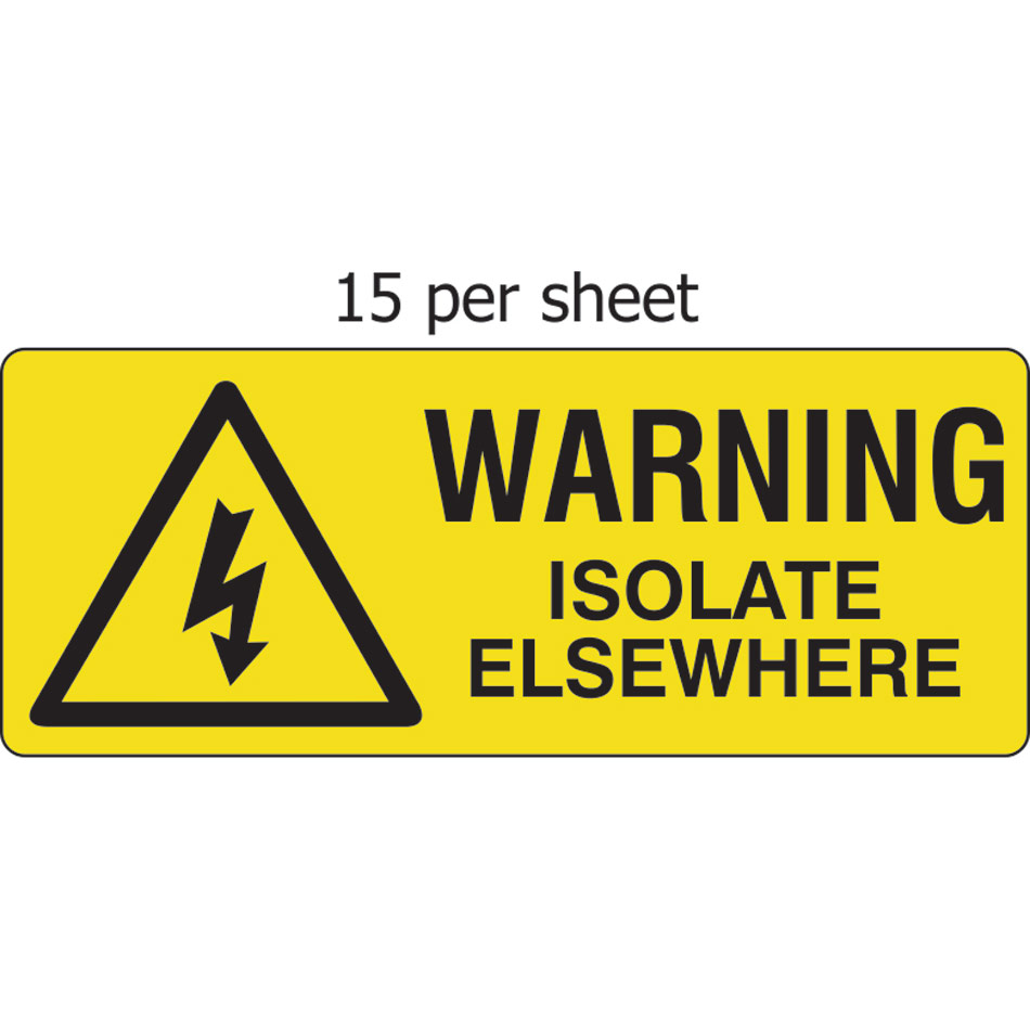 Warning isolate elsewhere  - SAV (96 x 38mm, sheet of 15 labels)  