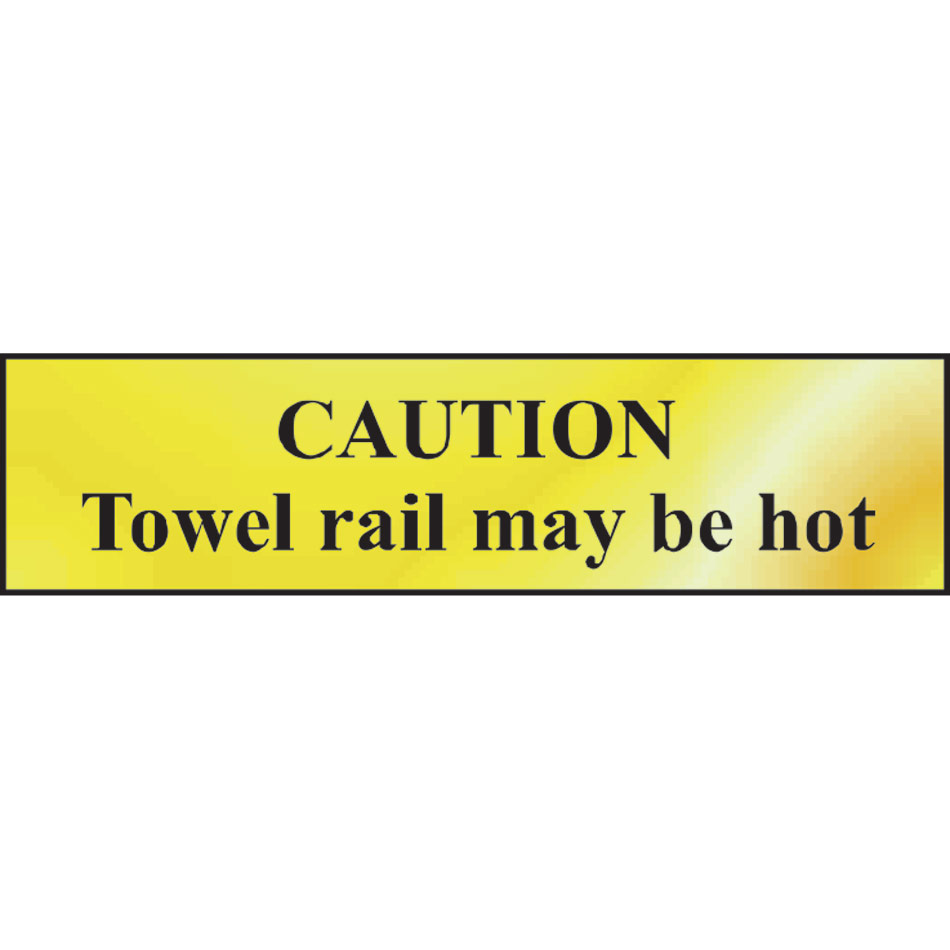 Caution Towel rail may be hot - POL (200 x 50mm)