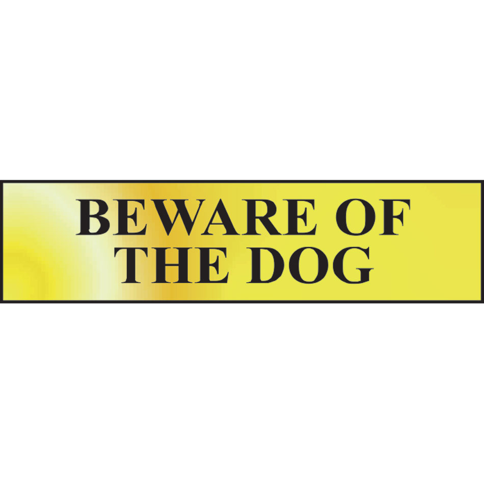 Beware of the dog - POL (200 x 50mm)