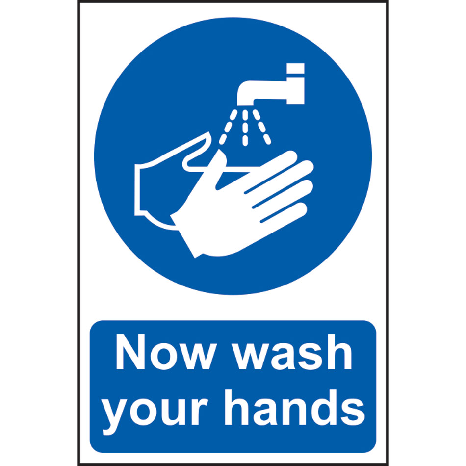 Now wash your hands - PVC (200 x 300mm)