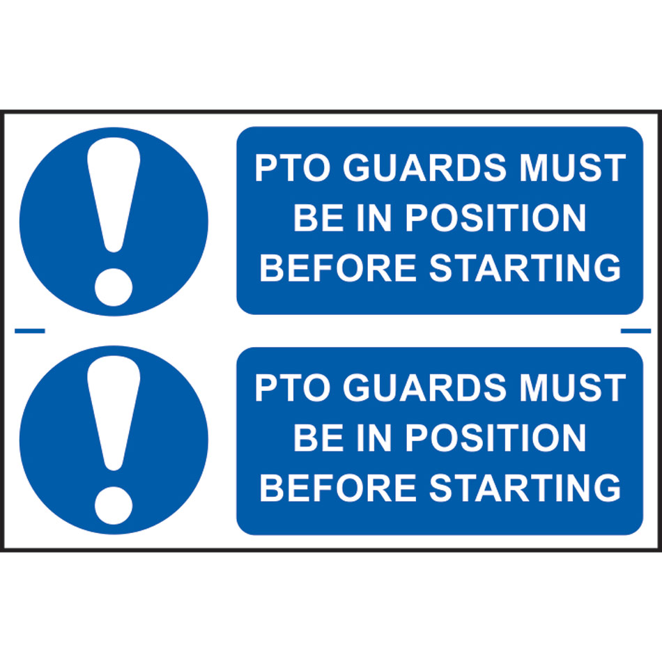 PTO guards must be in position before starting - PVC (300 x 200mm) 