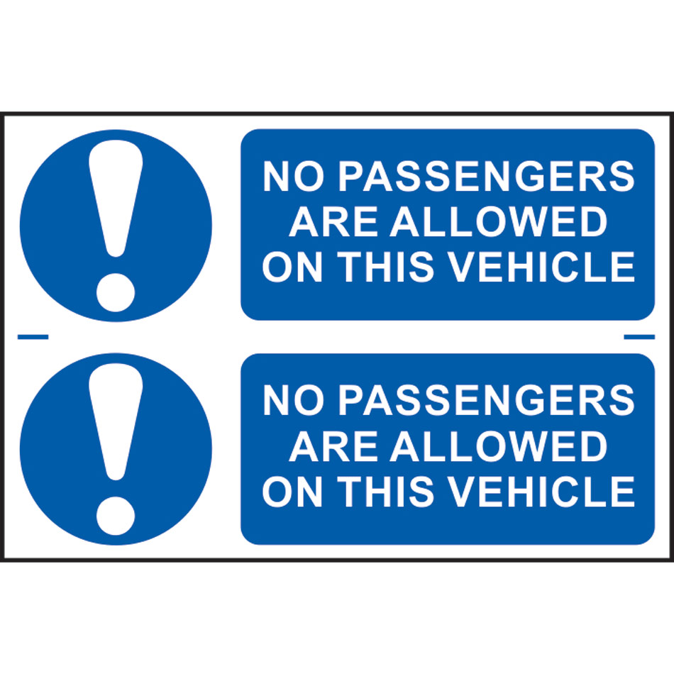 No passengers are allowed on this vehicle - PVC (300 x 200mm) 