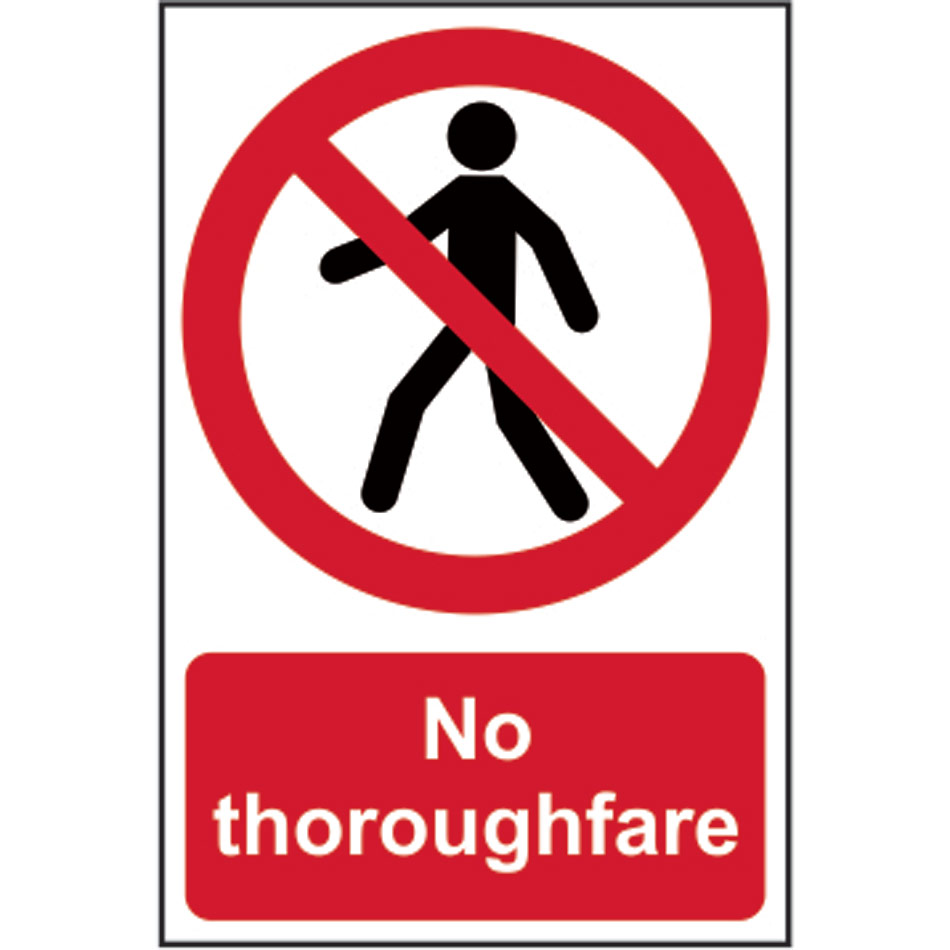 No thoroughfare - PVC (200 x 300mm)