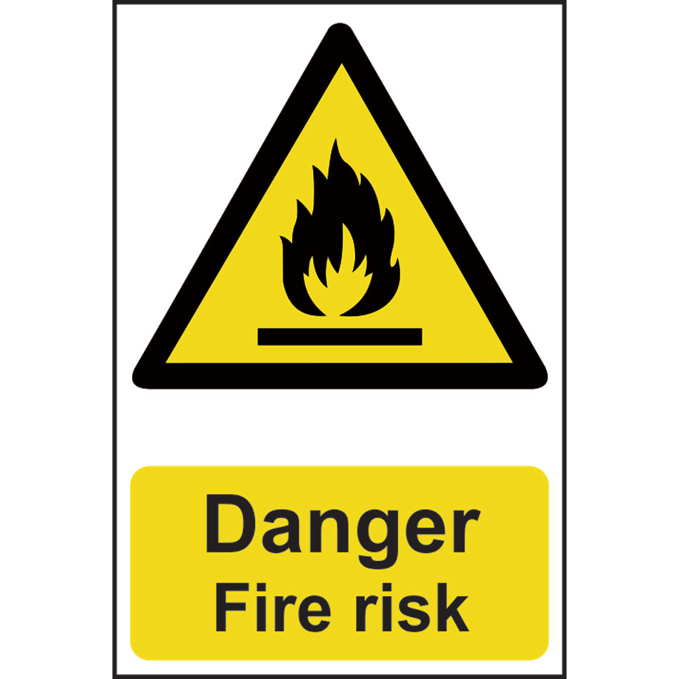 Danger Fire risk - PVC (200 x 300mm) 
