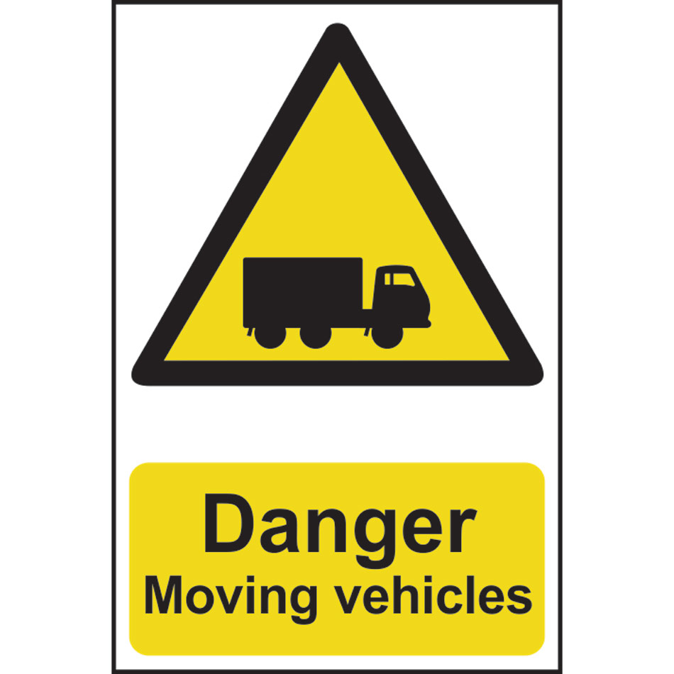 Danger Moving vehicles - PVC (200 x 300mm)
