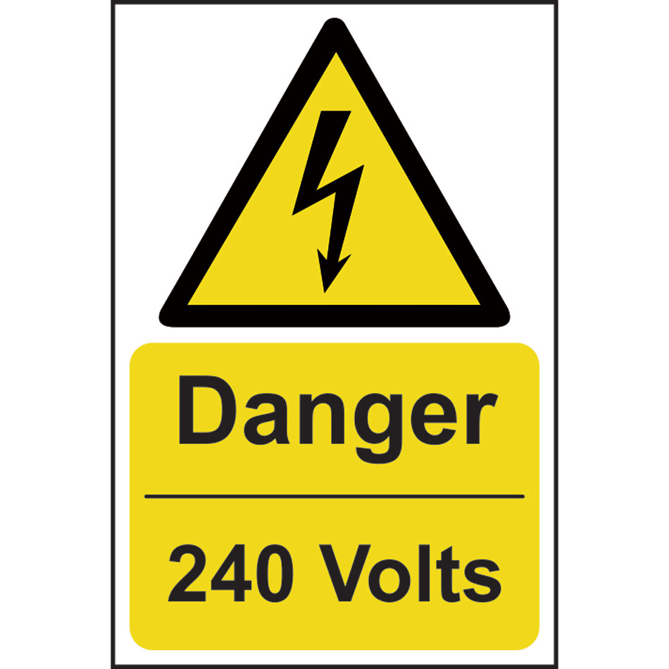 Danger 240 volts - RPVC (200 x 300mm)