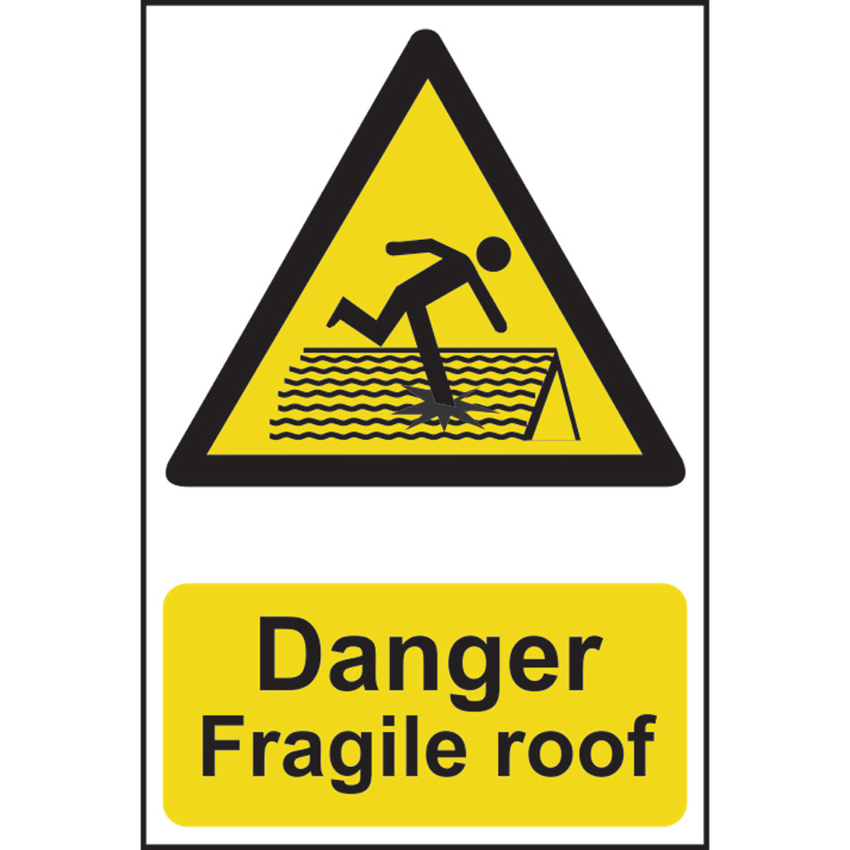 Danger Fragile roof - PVC (200 x 300mm)