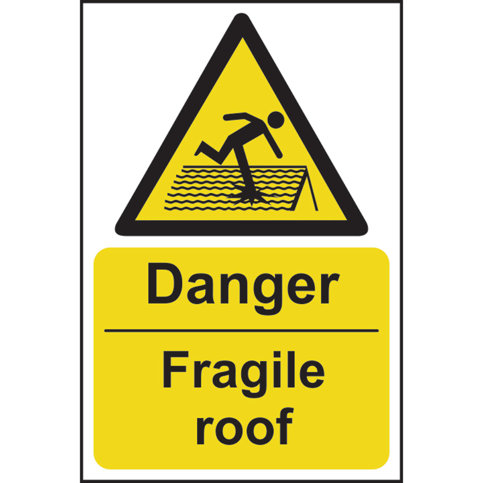 Danger Fragile roof - SAV (200 x 300mm)