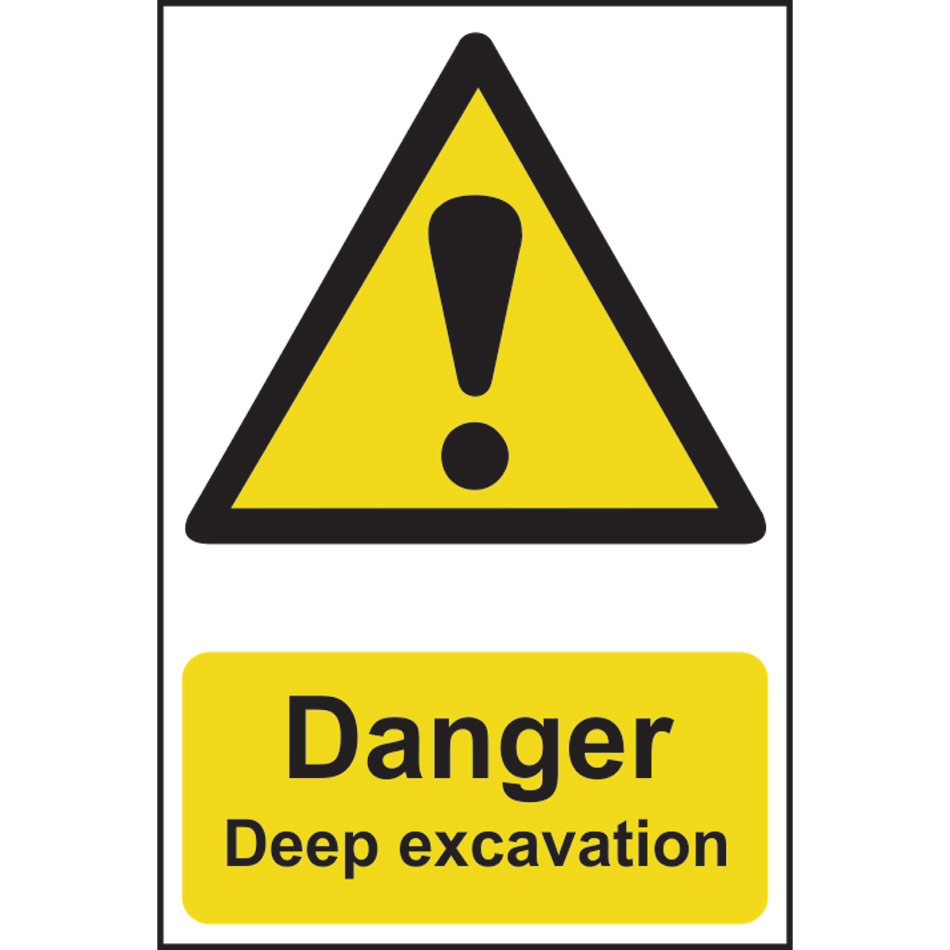 Danger Deep excavation - PVC (200 x 300mm)